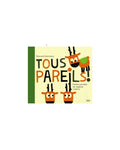 Livre - Tous pareil